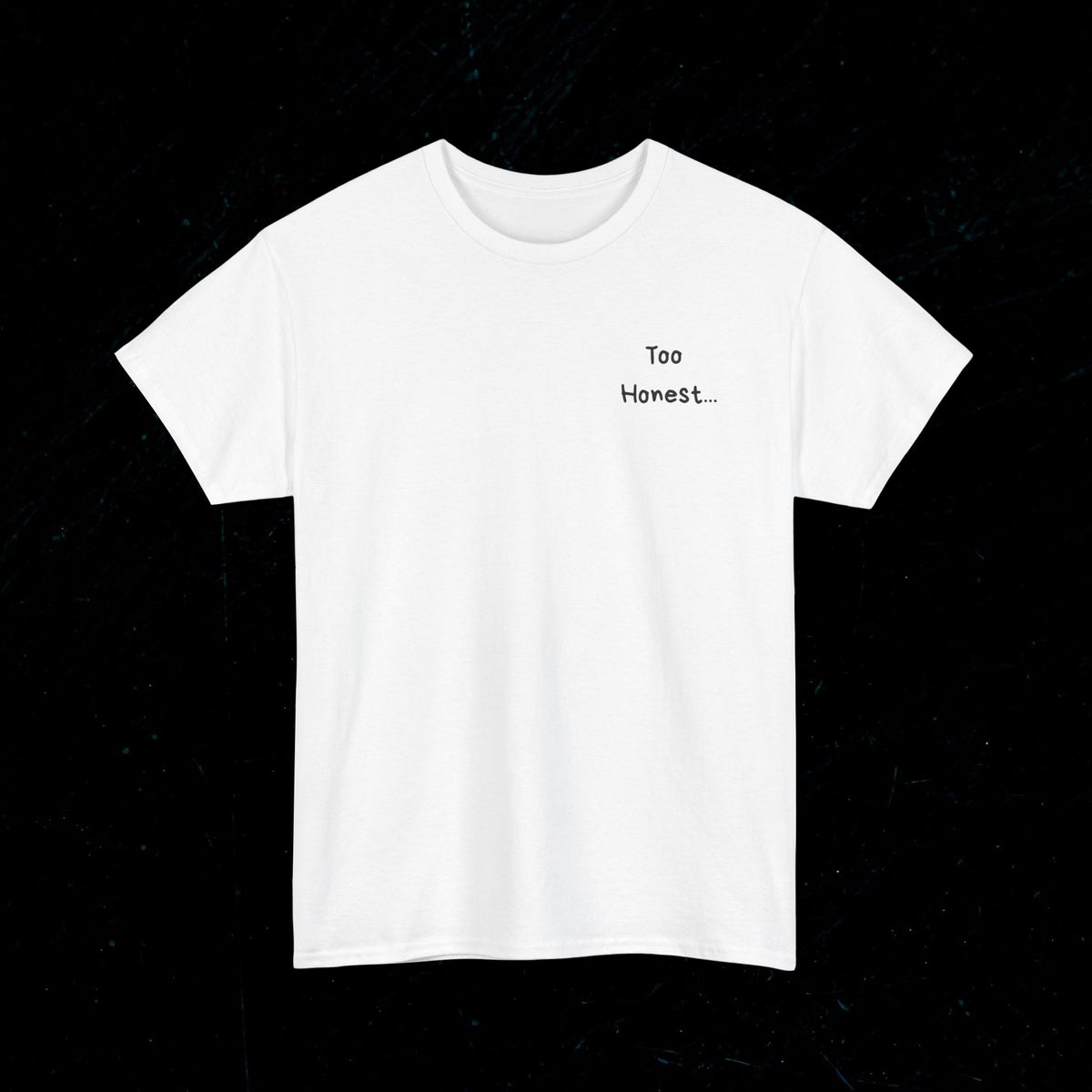 T-shirt Everything  I imagine will be my reality soon. Printify