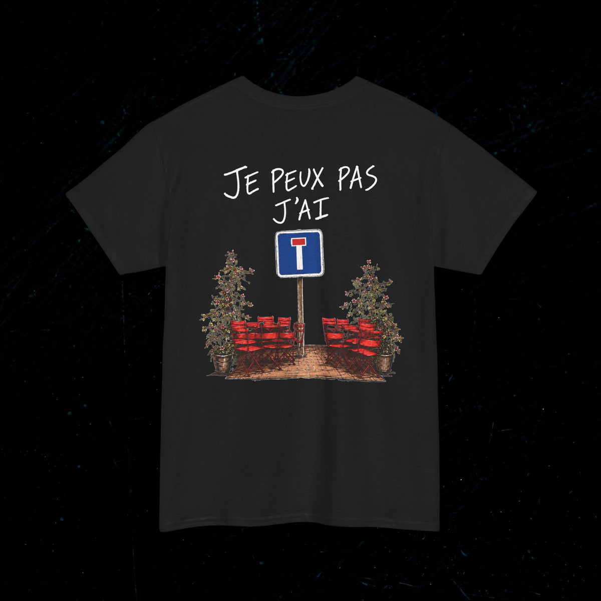 T-shirt JE PEUX PAS J'AI IMPASSE Printify